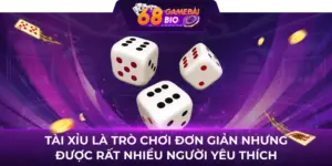 Tài Xỉu Là Trò Chơi Được Nhiều Người Yêu Thích